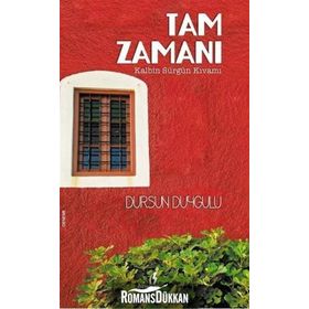 Tam Zamanı - Dursun Duygulu
