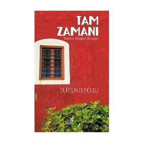 Tam Zamanı - Dursun Duygulu