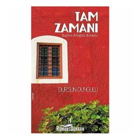 Tam Zamanı - Dursun Duygulu