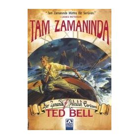 TAM ZAMANINDA - TED BELL