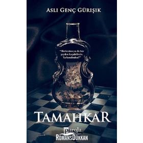 Tamahkar - Aslı Genç Gürışık