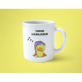 Tamam Uyumuyorum Baskılı Kupa