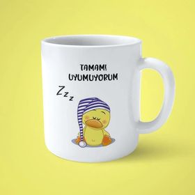 Tamam Uyumuyorum Baskılı Kupa
