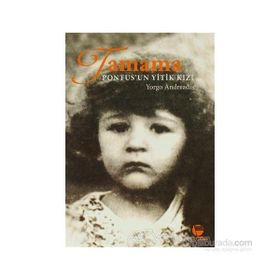 TAMAMA PONTUS'UN YITIK KIZI - YORGO ANDREADIS