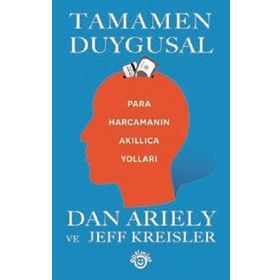 Tamamen Duygusal - Dan Ariely