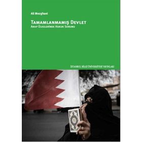 Tamamlanmamış Devlet Arap Ülkelerinde Hukuk Sorunu - Ali Mezghani