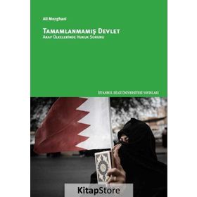 Tamamlanmamış Devlet Arap Ülkelerinde Hukuk Sorunu - Ali Mezghani