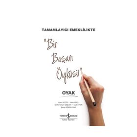 Tamamlayıcı Emeklilikte Bir Başarı Öyküsü Oyak / Prof.Dr. Yusuf Alper / İş Bankası Yayınları