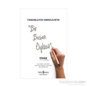 Tamamlayıcı Emeklilikte Bir Başarı Öyküsü Oyak / Prof.Dr. Yusuf Alper / İş Bankası Yayınları