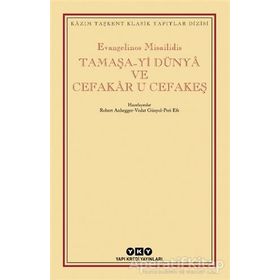 Tamaşa-Yi Dünya ve Cefakar u Cefakeş-Evangelinos Misailidis