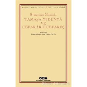 Tamaşa-Yi Dünya ve Cefakar u Cefakeş-Evangelinos Misailidis