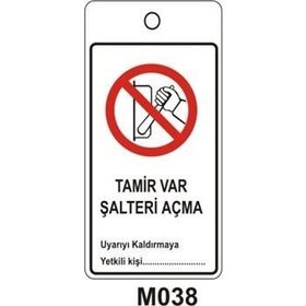 Tamir Var Şalteri Açma Uyarı Levhası