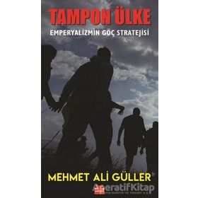 Tampon Ülke - Mehmet Ali Güller