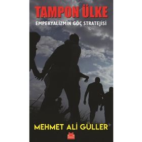 Tampon Ülke - Mehmet Ali Güller