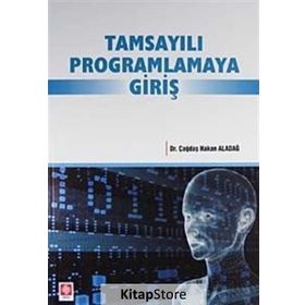 TAMSAYILI PROGRAMLAMAYA GİRİŞ - ÇAĞDAŞ HAKAN ALDAĞ