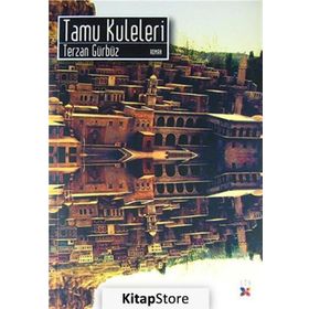Tamu Kuleleri - Terzan Gürbüz