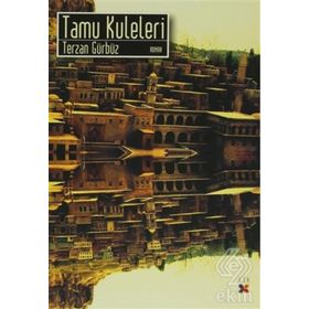 Tamu Kuleleri - Terzan Gürbüz
