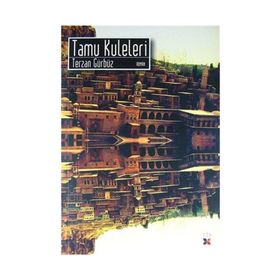 Tamu Kuleleri - Terzan Gürbüz