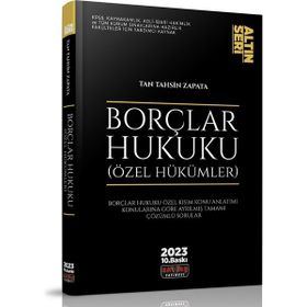 Tan Tahsin Zapata - 2023 Borçlar Hukuku Özel Hükümler Konu Anlatımı Altın Seri