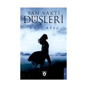 Tan Vakti Düşleri - Emel Akay