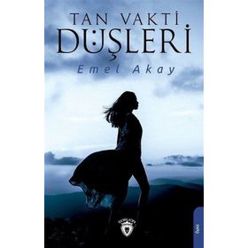 Tan Vakti Düşleri - Emel Akay