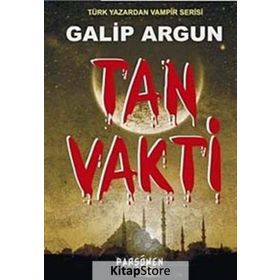 TAN VAKTI - GALIP ARGUN