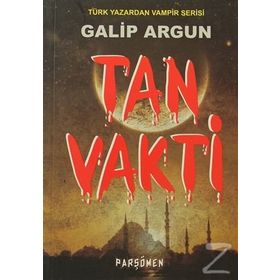 TAN VAKTI - GALIP ARGUN