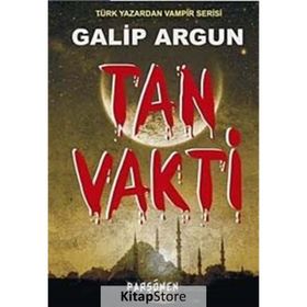 TAN VAKTI - GALIP ARGUN
