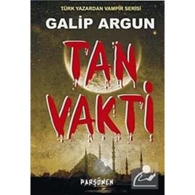 TAN VAKTI - GALIP ARGUN