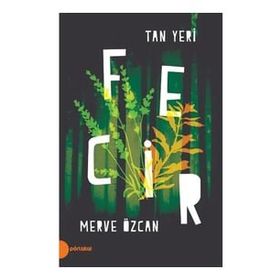 Tan Yeri II - Fecir - Merve Özcan