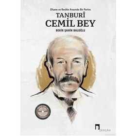 Tanburi Cemil Bey - Bekir Şahin Baloğlu