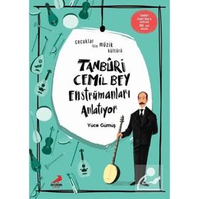 Tanburi Cemil Bey Enstrümanları Anlatıyor - Yüce Gümüş