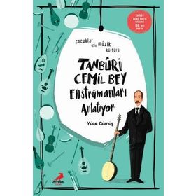 Tanburi Cemil Bey Enstrümanları Anlatıyor - Yüce Gümüş