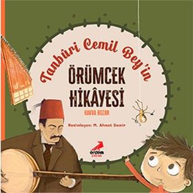 Tanburi Cemil Beyin Örümcek Hikayesi - Erdem Çocuk