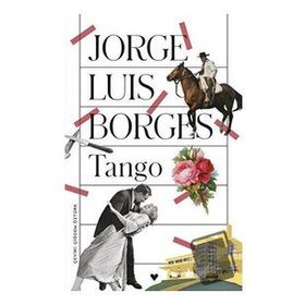 Tango: Dört Konferans - Jorge Luis Borges