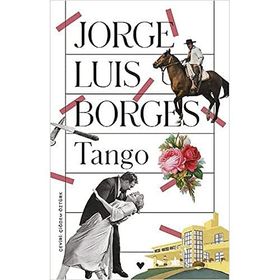 Tango: Dört Konferans - Jorge Luis Borges