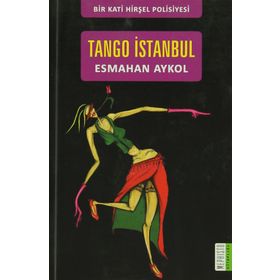TANGO İSTANBUL - ESMAHAN AYKOL