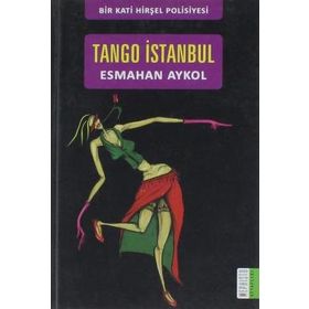 TANGO İSTANBUL - ESMAHAN AYKOL