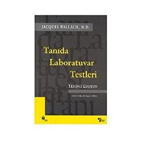 Tanıda Laboratuvar Testleri - Yedinci Edisyon - Jacques Wallach