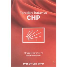 Tanıdan Tedaviye CHP - Gazi Zorer