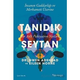 Tanıdık Şeytan Bir Adli Psikiyatrın Notları Eileen Horne Domingo Yayınevi