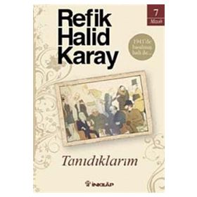 TANIDIKLARIM - REFIK HALID KARAY