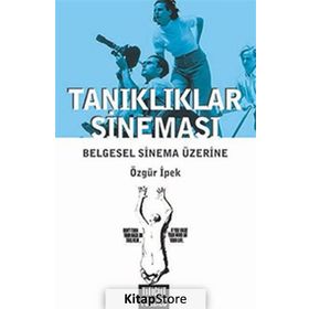Tanıklıklar Sineması - Özgür İpek