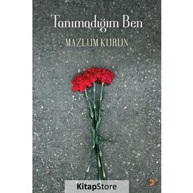 Tanımadığım Ben - Mazlum Kurun