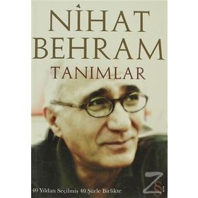 TANIMLAR 40 YILDAN SEÇİLMİŞ 40 ŞİİRLE BIRLIKTE - NIHAT BEHRAM