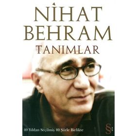TANIMLAR 40 YILDAN SEÇİLMİŞ 40 ŞİİRLE BIRLIKTE - NIHAT BEHRAM
