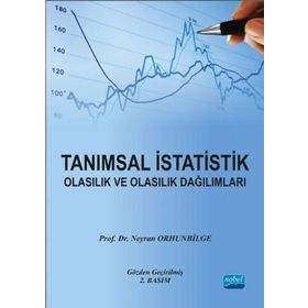 Tanımsal İstatistik Olasılık ve Dağılımları - Neyran Orhunbilge