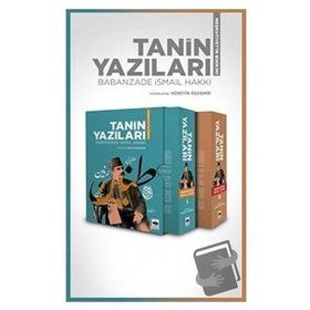 Tanin Yazıları - Babanzade İsmail Hakkı