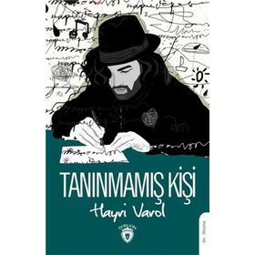 Tanınmamış Kişi - Hayri Varol