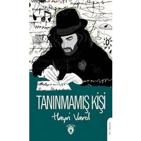 Tanınmamış Kişi - Hayri Varol